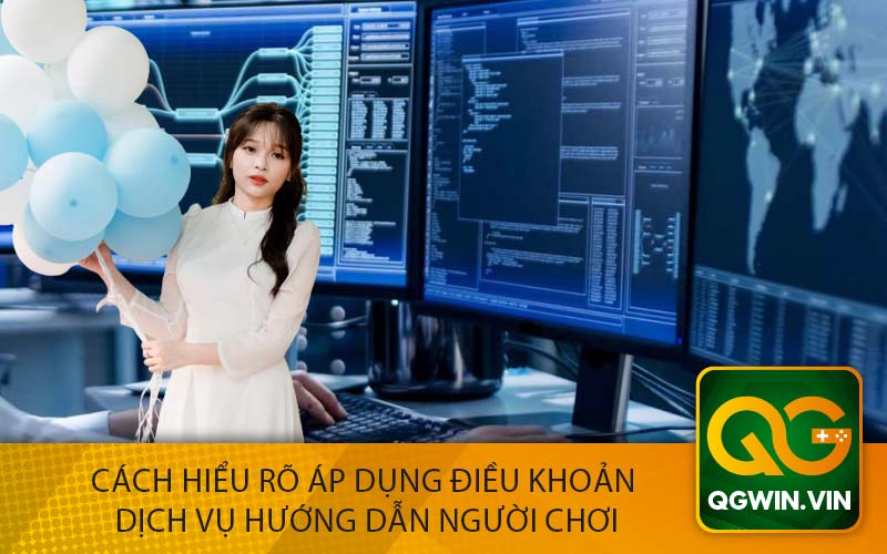 Cách Hiểu Rõ Áp Dụng Điều Khoản
 Dịch Vụ Hướng Dẫn Người Chơi