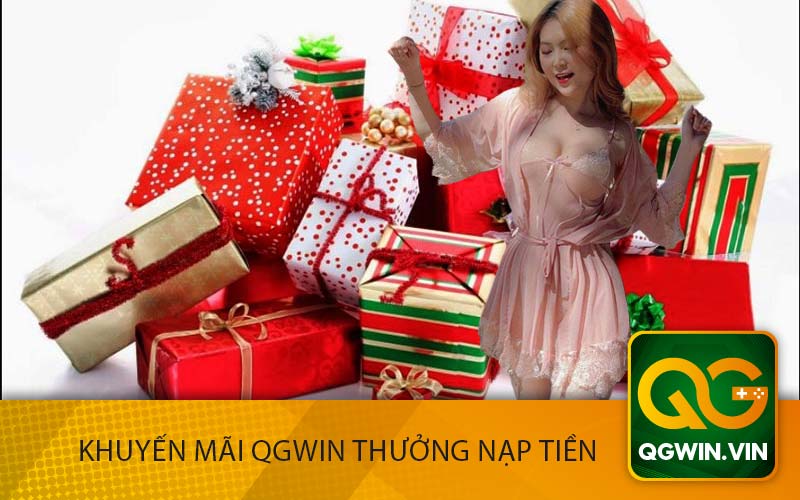 Khuyến Mãi QGwin Thưởng Nạp Tiền